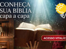 Conheça Sua Bíblia Capa a Capa: A Jornada Definitiva para Entender as Escrituras